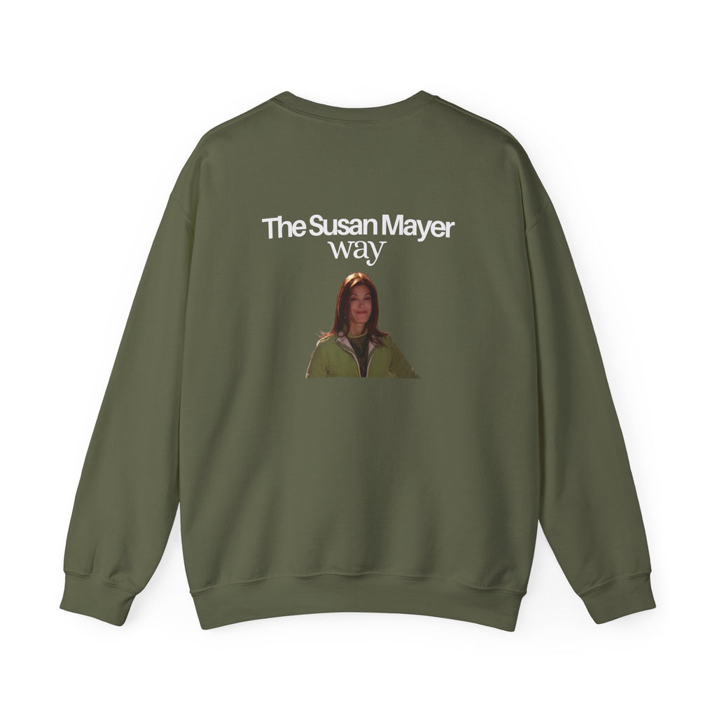 Sweatshirt The Susan Mayer Way