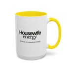 Housewife energy mug