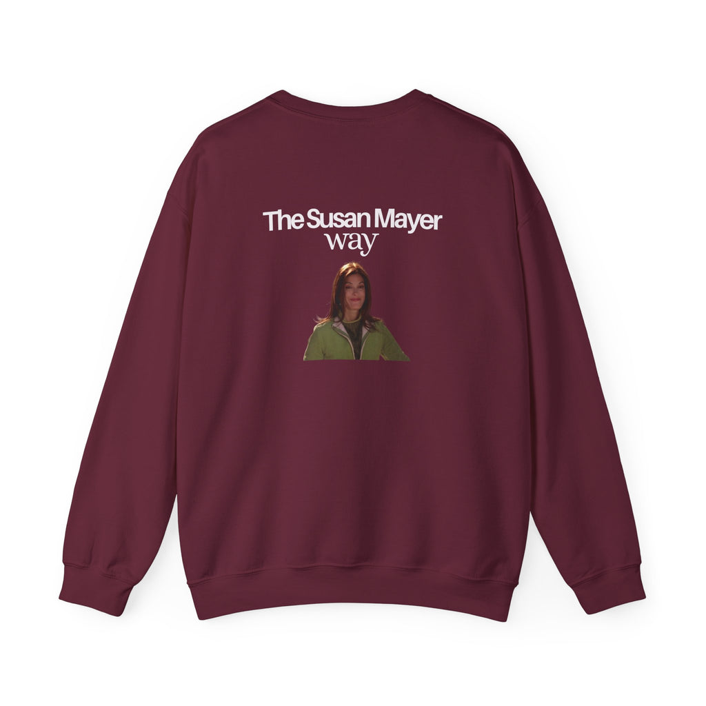 Sweatshirt The Susan Mayer Way