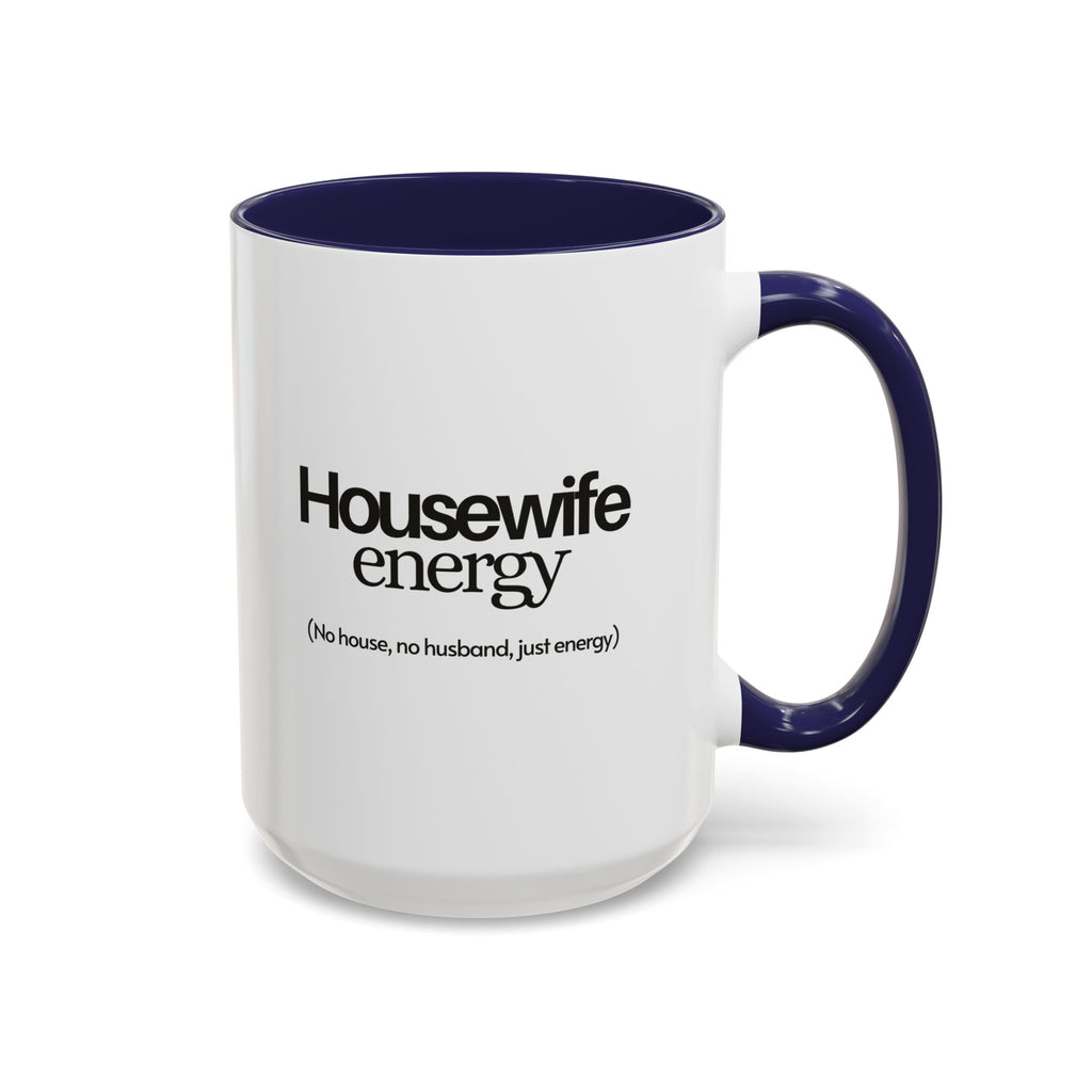 Housewife energy mug