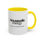 Housewife energy mug
