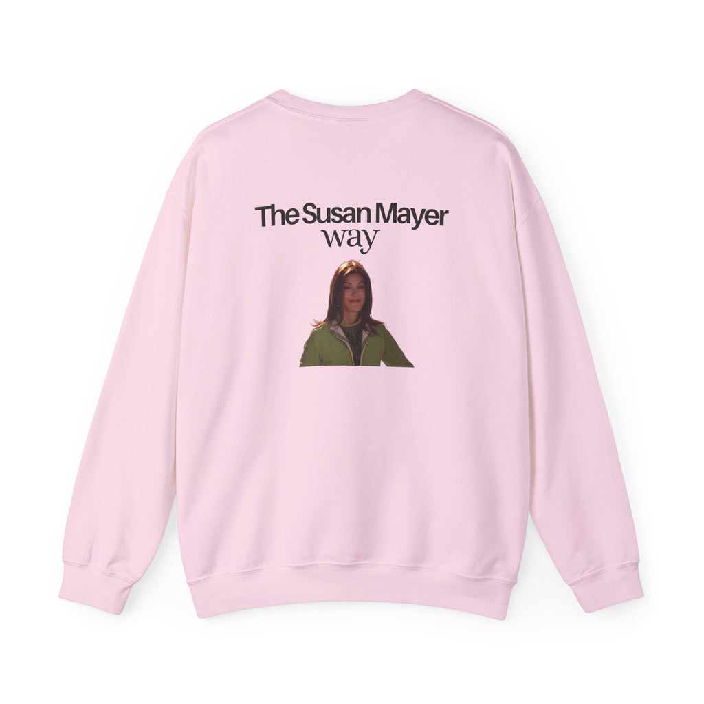 Sweatshirt The Susan Mayer Way