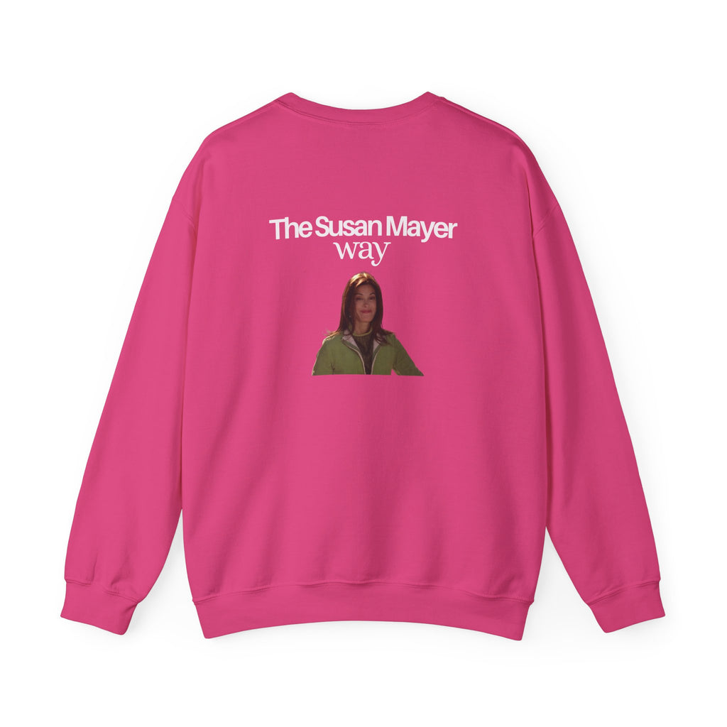 Sweatshirt The Susan Mayer Way